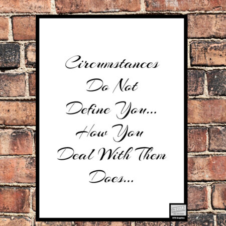 Circumstances – Inspirational Message Printable Digital Download, 5×7, 8×10, 11×14, 16×20, JPG, PNG, PDF